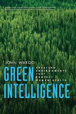 Green Intelligence - John Wargo