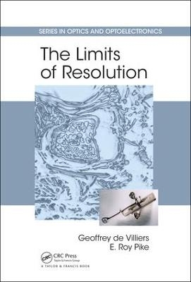 The Limits of Resolution - Geoffrey de Villiers, E. Roy Pike