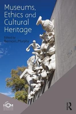 Museums, Ethics and Cultural Heritage - 