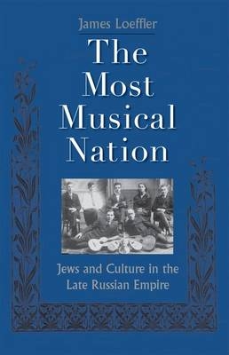 The Most Musical Nation - James Loeffler