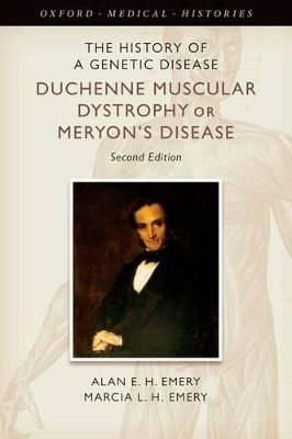 The History of a Genetic Disease - Alan E. H. Emery, Marcia L. H. Emery