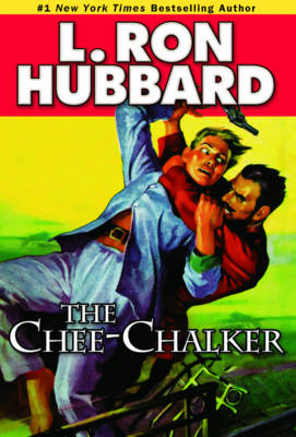 The Chee-Chalker - L. Ron Hubbard