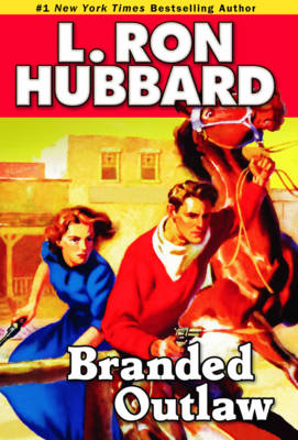 Branded Outlaw - L. Ron Hubbard