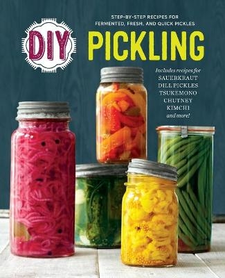 DIY Pickling -  Rockridge Press