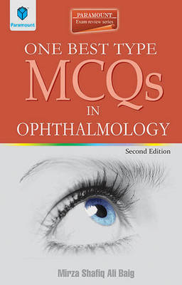 One Best Type of MCQS in Opthalmology - Shafiq Baig