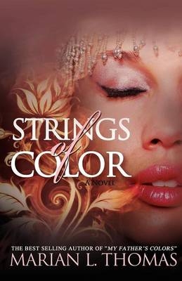 Strings of Color - Marian L Thomas