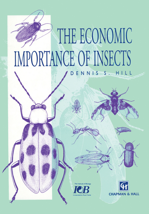 The Economic Importance of Insects - Dennis S. Hill