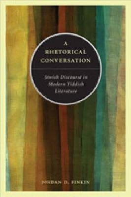 A Rhetorical Conversation - Jordan D. Finkin