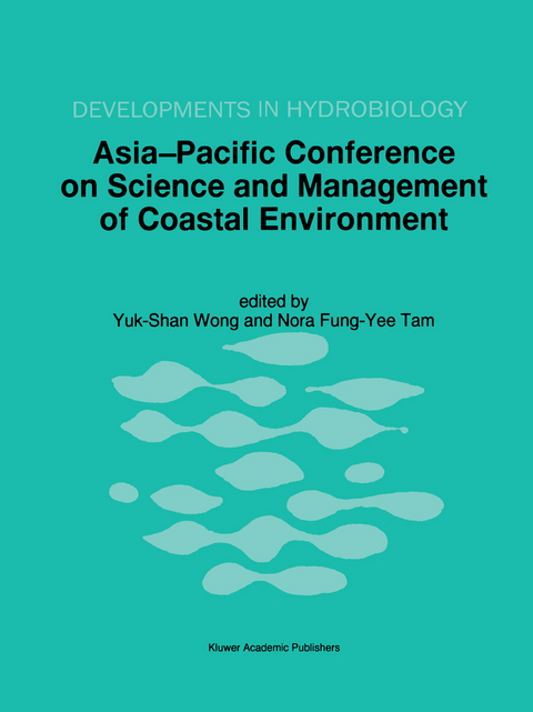 Asia-Pacific Conference on Science and Management of Coastal Environment - 