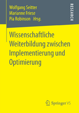 Wissenschaftliche Weiterbildung zwischen Implementierung und Optimierung - 