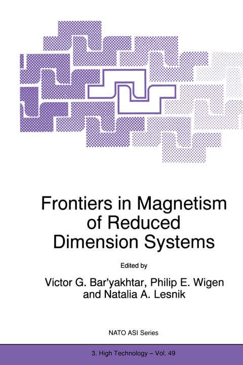 Frontiers in Magnetism of Reduced Dimension Systems - 