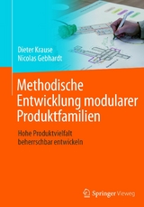 Methodische Entwicklung modularer Produktfamilien -  Dieter Krause,  Nicolas Gebhardt