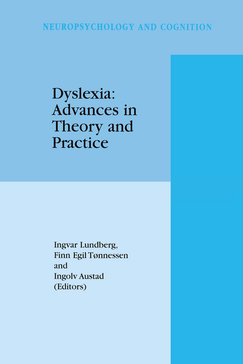 Dyslexia: Advances in Theory and Practice - 