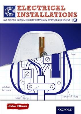 Electrical Installations Level 3 Course Companion - John Blaus