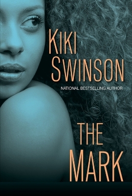 The Mark - Kiki Swinson