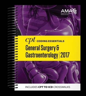 CPT Coding Essentials for General Surgery & Gastroenterology -  American Medical Association