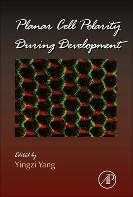 Planar Cell Polarity During Development - 