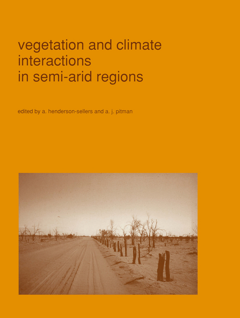 Vegetation and climate interactions in semi-arid regions - 