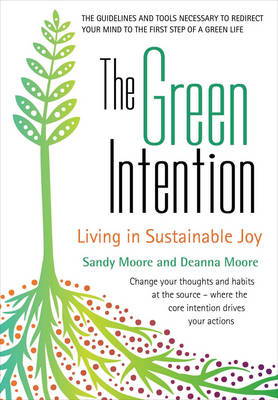 Green Intention - Sandy Moore, Deanna Moore