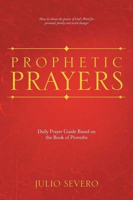 Prophetic Prayers - Julio Severo