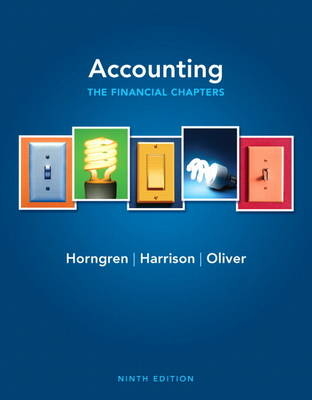 Accounting, Chapters 1-15 (Financial chapters) - Charles T. Horngren, Walter T. Harrison  Jr., M. Suzanne Oliver
