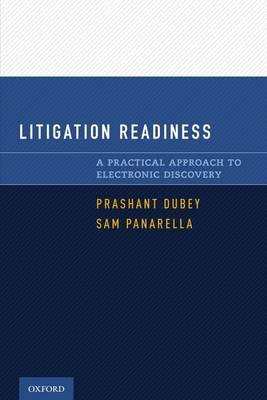 Litigation Readiness - Prashant Dubey, Sam Panarella