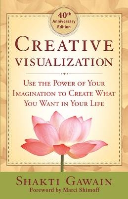 Creative Visualization - Shakti Gawain