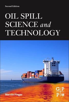 Oil Spill Science and Technology - 