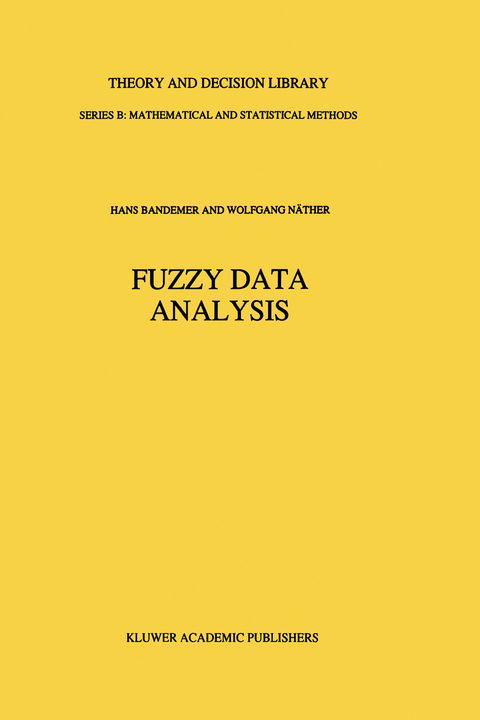 Fuzzy Data Analysis - Hans Bandemer, Wolfgang Näther