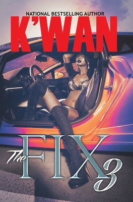 The Fix 3 -  K'wan