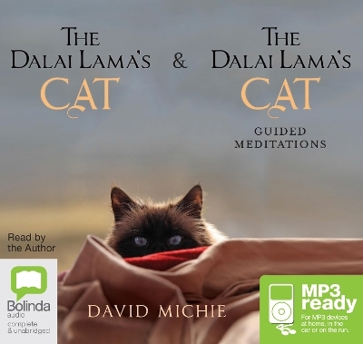 The Dalai Lama's Cat + The Dalai Lama's Cat: Guided Meditations - David Michie