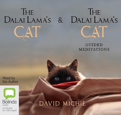 The Dalai Lama's Cat + The Dalai Lama's Cat: Guided Meditations - David Michie