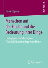 Menschen auf der Flucht und die Bedeutung ihrer Dinge - Elena Höpfner