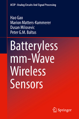 Batteryless mm-Wave Wireless Sensors - Hao Gao, Marion Matters-Kammerer, Dusan Milosevic, Peter G.M. Baltus