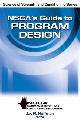 NSCA's Guide to Program Design -  NSCA -National Strength &  Conditioning Association