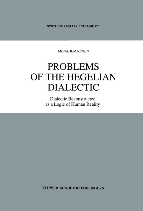 Problems of the Hegelian Dialectic - M. Rosen