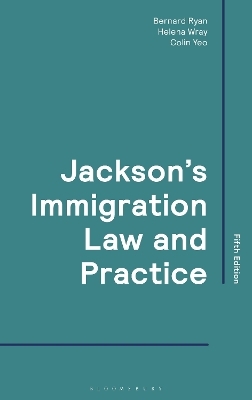 Jackson's Immigration Law and Practice - 