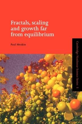 Fractals, Scaling and Growth Far from Equilibrium - Paul Meakin