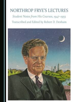 Northrop Frye's Lectures - 