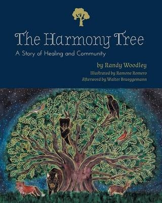 The Harmony Tree - Randy S Woodley