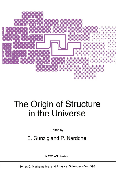 The Origin of Structure in the Universe - 