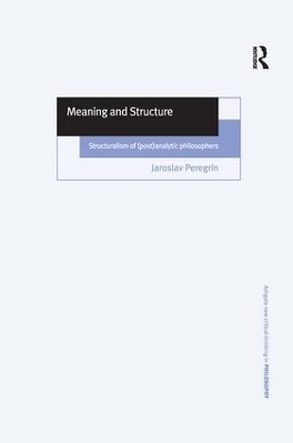 Meaning and Structure - Jaroslav Peregrin