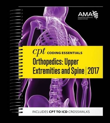 CPT Coding Essentials for Orthopedics: Upper Extremities and Spine -  American Medical Association