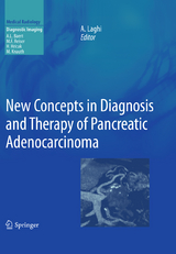 New Concepts in Diagnosis and Therapy of Pancreatic Adenocarcinoma - 