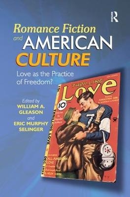 Romance Fiction and American Culture - 