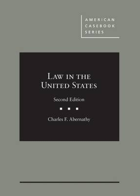 Law in the United States - Charles F. Abernathy