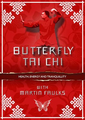 Butterfly Tai Chi - Martin Faulks