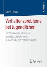 Verhaltensprobleme bei Jugendlichen -  Sören Lüdeke