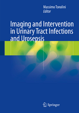 Imaging and Intervention in Urinary Tract Infections and Urosepsis - 