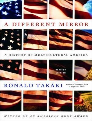 A Different Mirror - Ronald Takaki